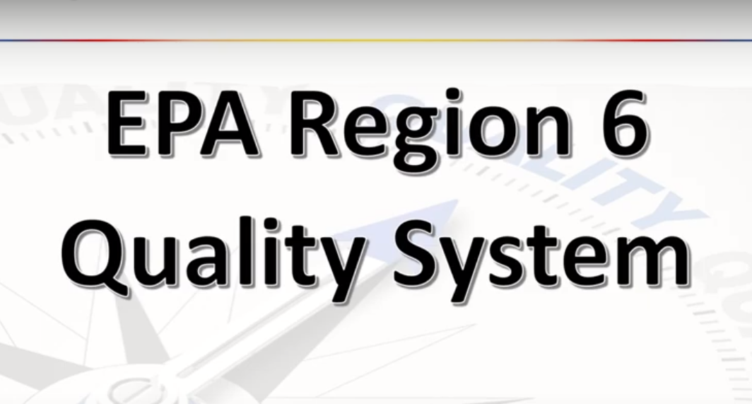 EPA Region 6 Quality System
